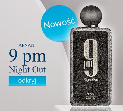 Nowy AFNAN 9 pm Night Out w Perfumerii Galeria Zapachu